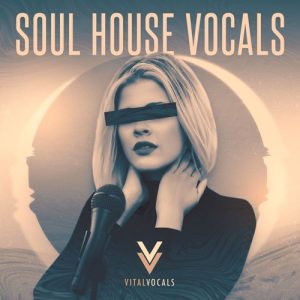 Vital Vocals Soul House Vocals
